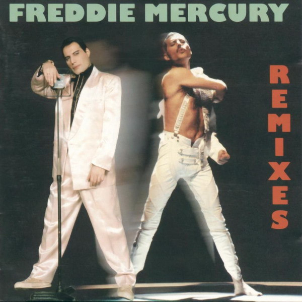 Freddie Mercury ‎– Remixes