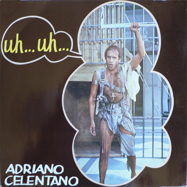 Adriano Celentano ‎– Uh… Uh…
