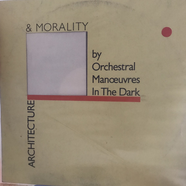 Orchestral Manoeuvres In The Dark ‎– Architecture & Morality
