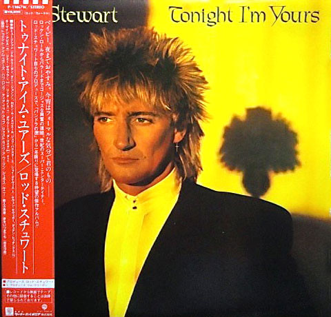 Rod Stewart ‎– Tonight I'm Yours