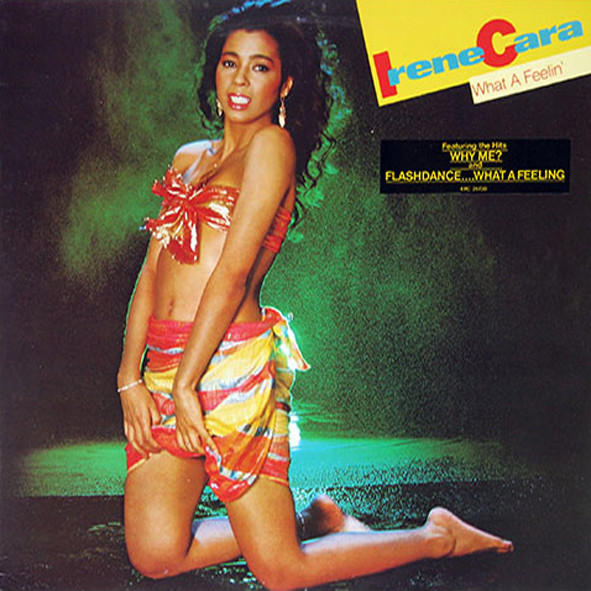 Irene Cara ‎– What A Feelin'