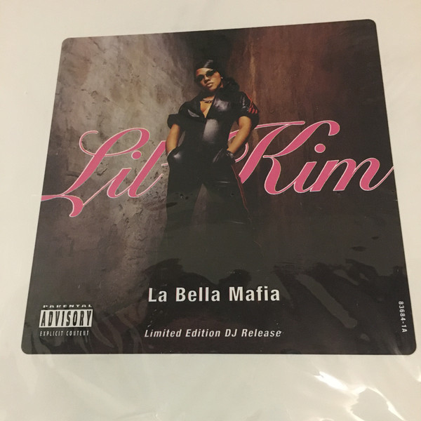 Lil' Kim ‎– La Bella Mafia