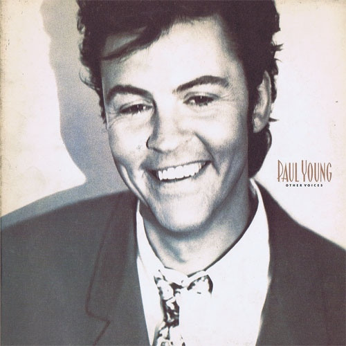 Paul Young ‎– Other Voices