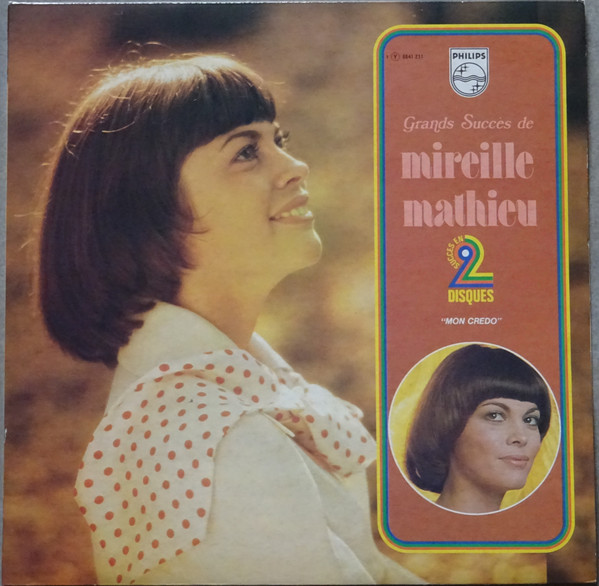 Mireille Mathieu ‎– Grands Succès De Mireille Mathieu “Mon Credo”