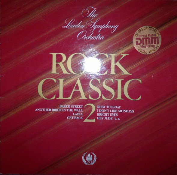 The London Symphony OrchestraThe Royal Choral Society ‎– Rock Classic 2