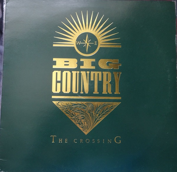 Big Country ‎– The Crossing