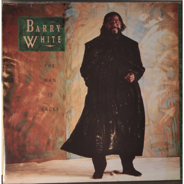 Barry White ‎– The Man Is Back!