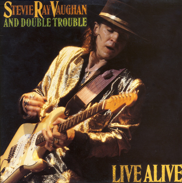 Stevie Ray Vaughan And Double Trouble ‎– Live Alive