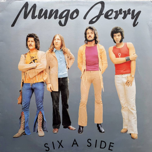 Mungo Jerry ‎– Six A Side