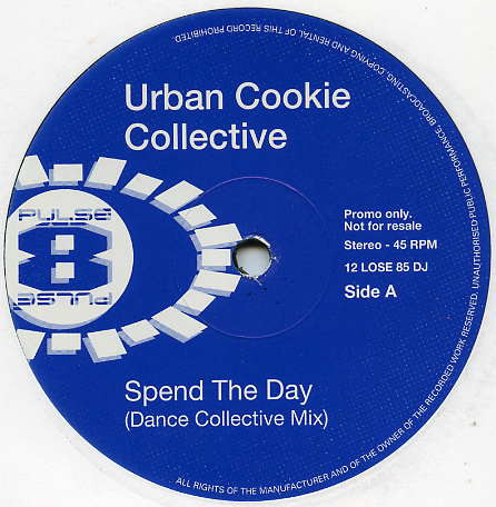 Urban Cookie Collective ‎– Spend The Day