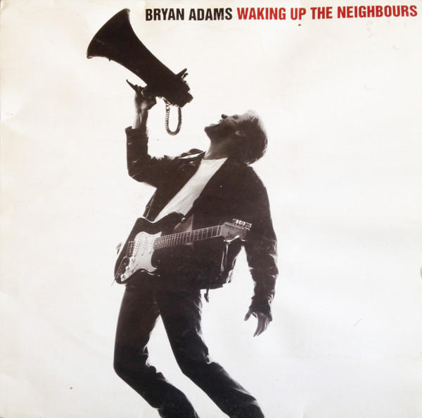 Bryan Adams ‎– Waking Up The Neighbours