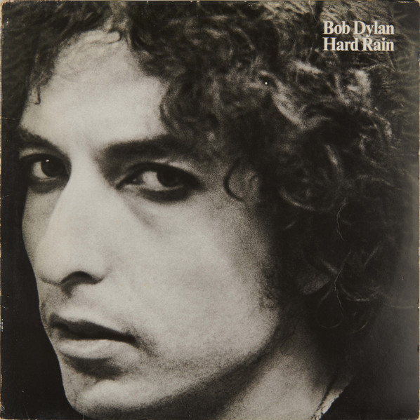 Bob Dylan ‎– Hard Rain