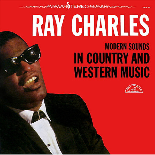Ray Charles ‎– Modern Sounds In Country And Western Music
