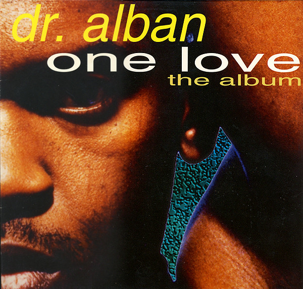 Dr. Alban ‎– One Love (The Album)