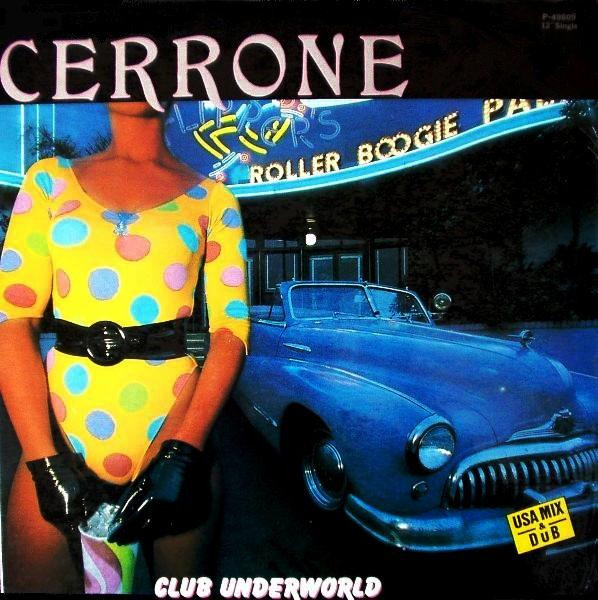 Cerrone ‎– Club Underworld