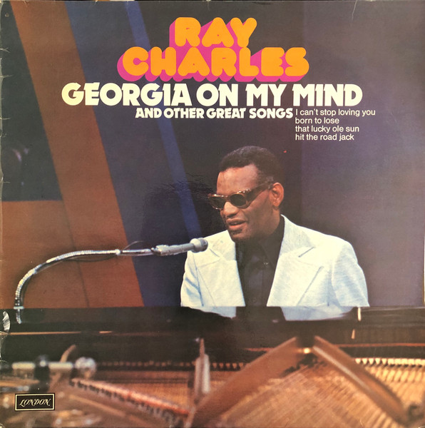 Ray Charles ‎– Georgia On My Mind And Other Great Songs