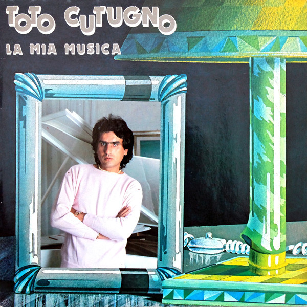 Toto Cutugno ‎– La Mia Musica