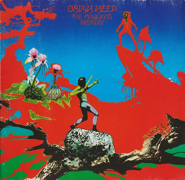 Uriah Heep ‎– The Magician's Birthday