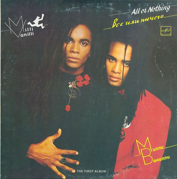 Milli Vanilli ‎– All Or Nothing (The First Album)