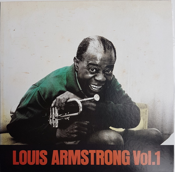 Louis Armstrong ‎– Louis Armstrong Vol. 1