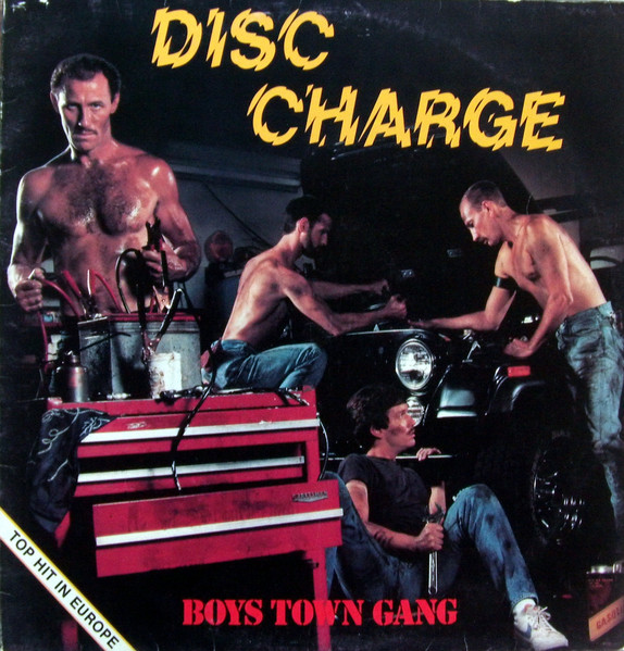 Boys Town Gang ‎– Disc Charge