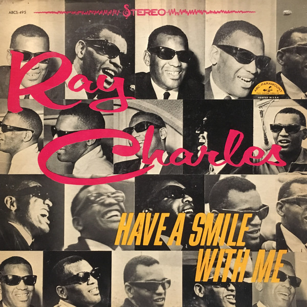Ray Charles ‎– Have A Smile With Me