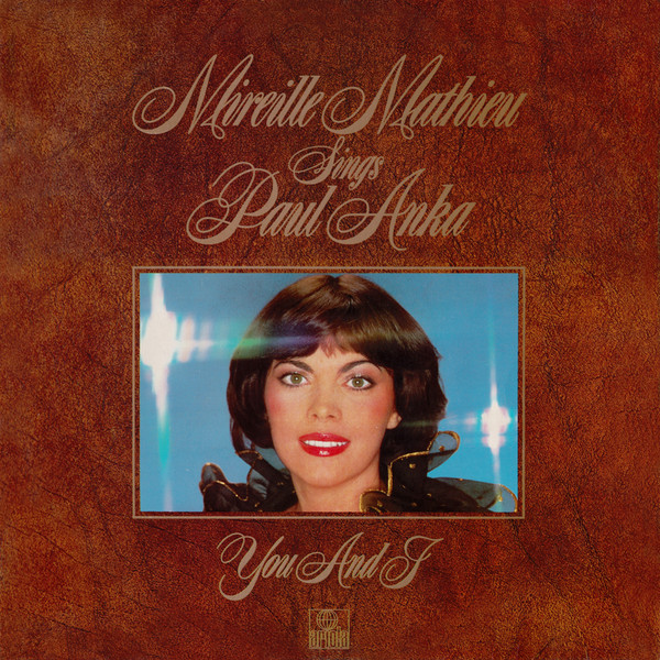 Mireille Mathieu ‎– Sings Paul Anka - You And I