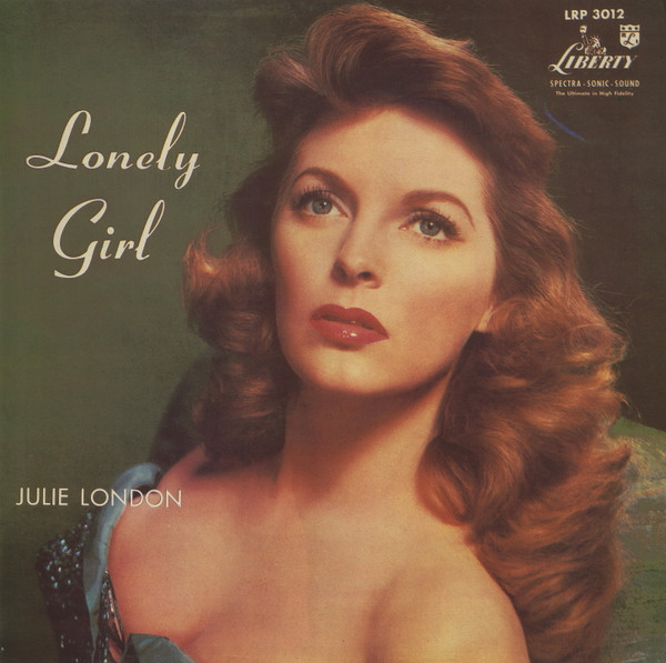 Julie London ‎– Lonely Girl