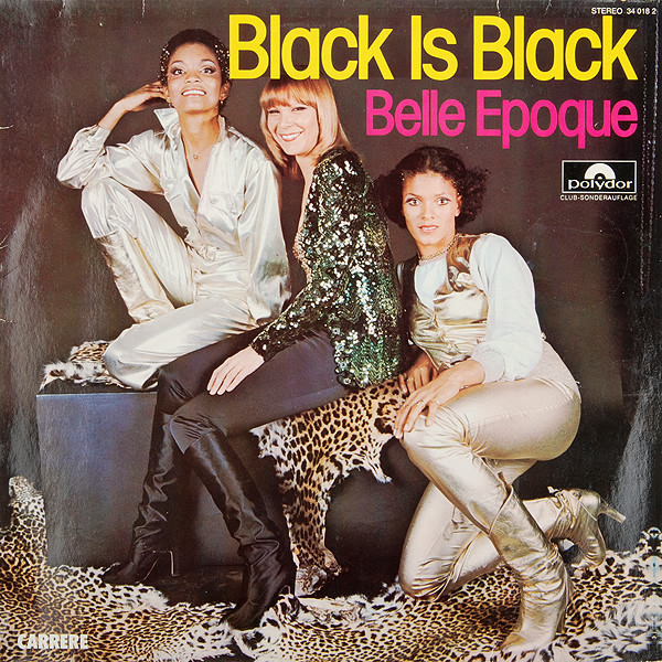 Belle Epoque ‎– Black Is Black