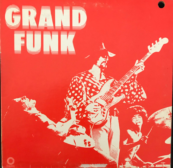 Grand Funk Railroad ‎– Grand Funk