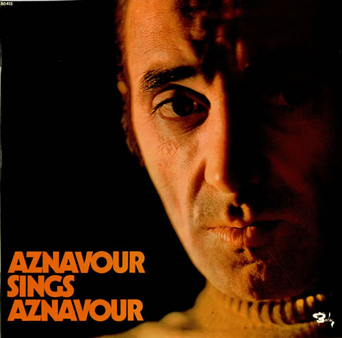 Charles Aznavour ‎– Aznavour Sings Aznavour