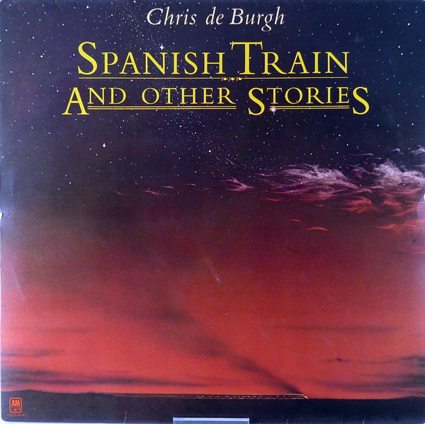 Chris de Burgh ‎– Spanish Train And Other Stories