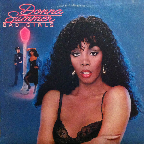 Donna Summer ‎– Bad Girls