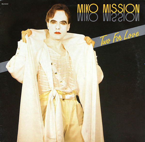 Miko Mission ‎– Two For Love