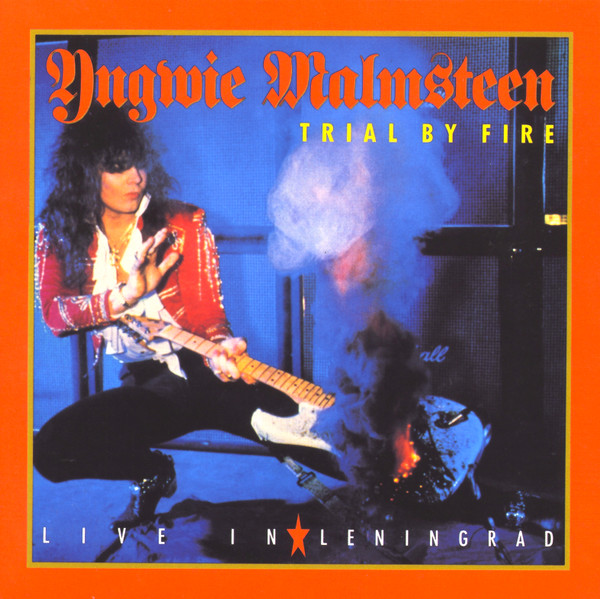 Yngwie Malmsteen ‎– Trial By Fire: Live In Leningrad