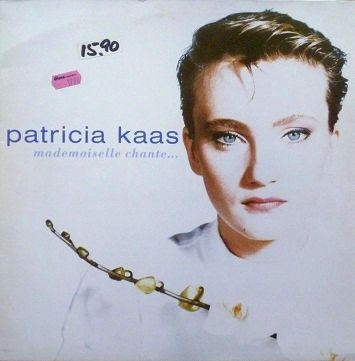 Patricia Kaas ‎– Mademoiselle Chante...