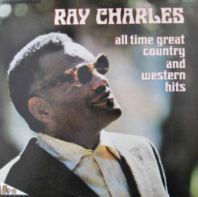 Ray Charles ‎– All Time Great Country And Western Hits