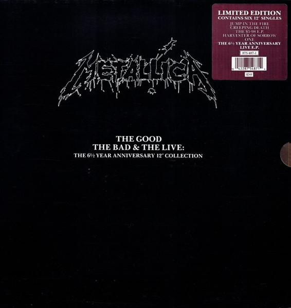 Metallica ‎– The Good The Bad & The Live: The 6½ Year Anniversary 12" Collection