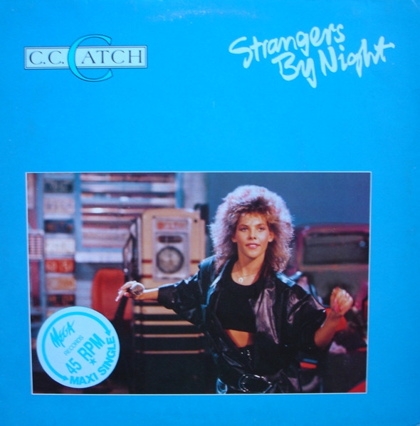 C.C. Catch ‎– Strangers By Night
