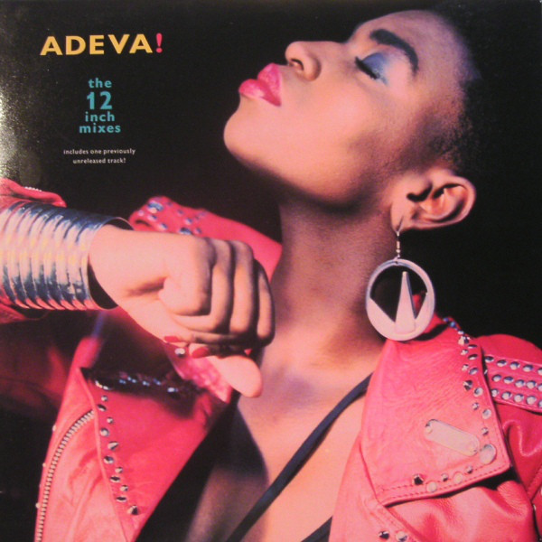 Adeva ‎– The 12 Inch Mixes