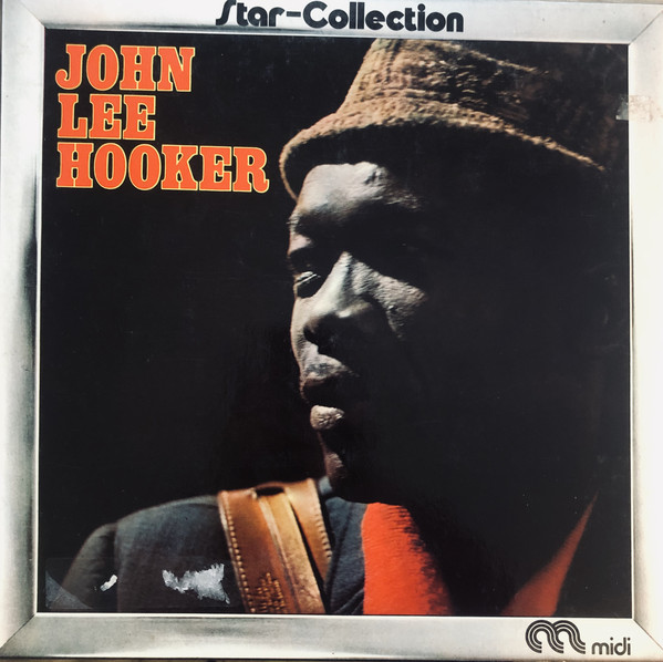 John Lee Hooker ‎– Star-Collection