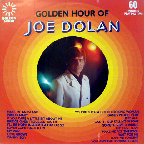 Joe Dolan ‎– Golden Hour Of