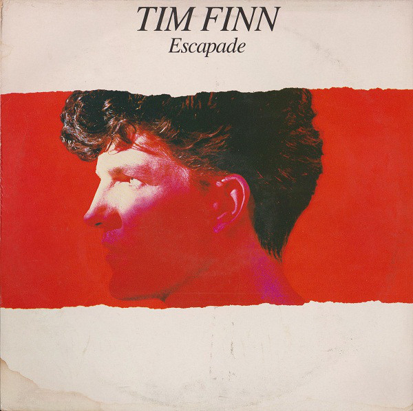 Tim Finn ‎– Escapade