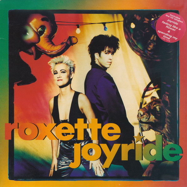 Roxette ‎– Joyride