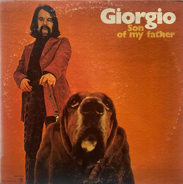 Giorgio ‎– Son Of My Father