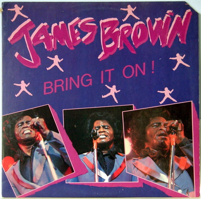 James Brown ‎– Bring It On!
