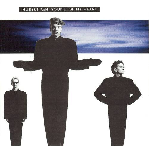 Hubert Kah ‎– Sound Of My Heart