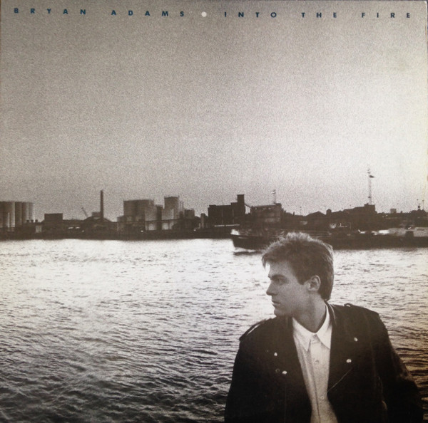 Bryan Adams ‎– Into The Fire