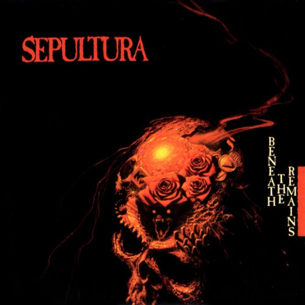 Sepultura ‎– Beneath The Remains