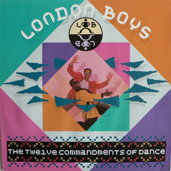 London Boys ‎– The Twelve Commandments Of Dance